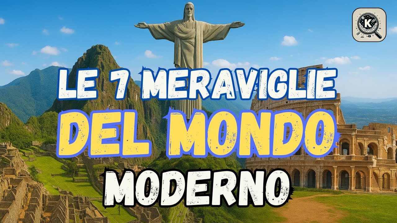 Le 7 MERAVIGLIE del Mondo Moderno: Dalla Cina al Brasile Passando da Roma