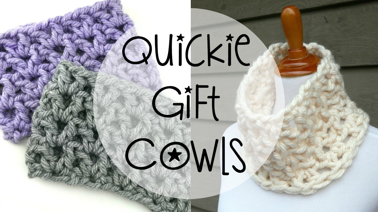 How To Crochet Quickie Gift Cowls