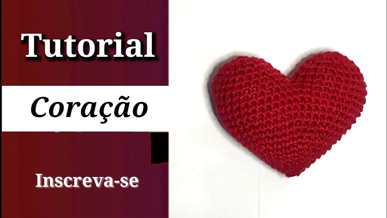 Coração de Crochê - Amigurumi