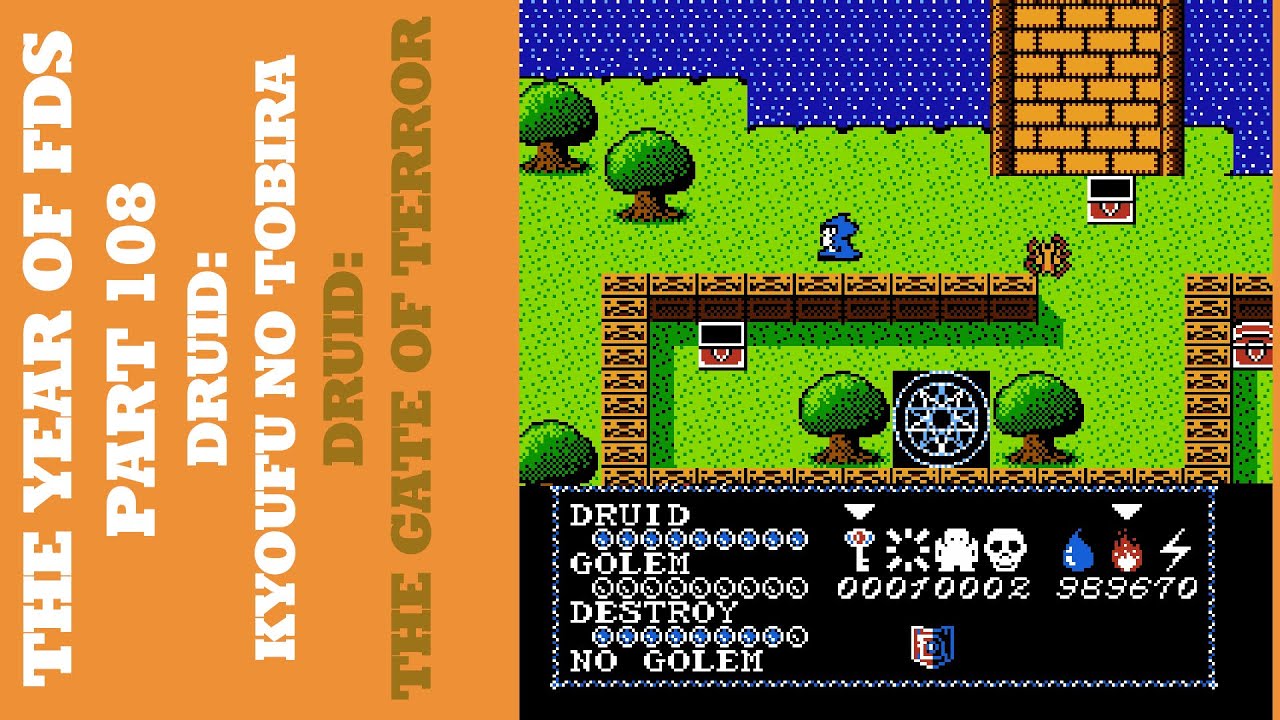 The Year of FDS - Part 108 - Druid: Kyoufu no Tobira/Druid: The Gate of Terror (ドルイド 恐怖の扉)