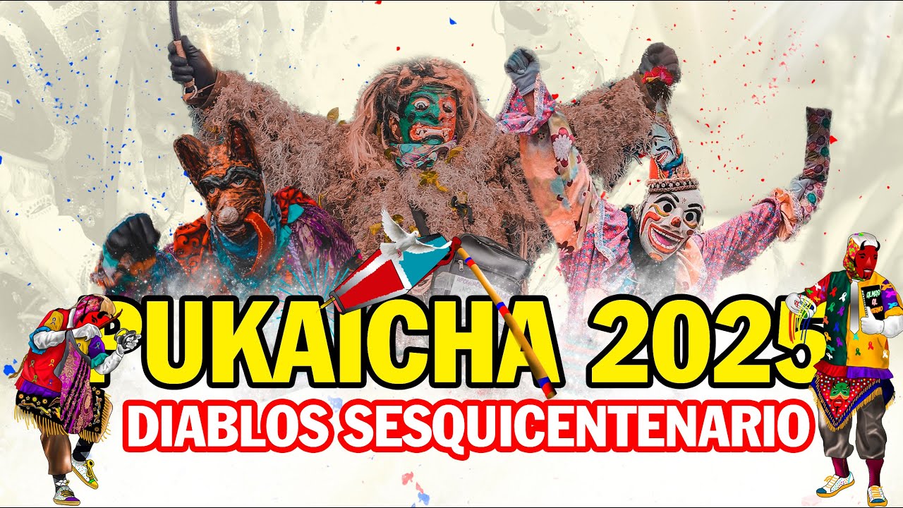 PUKAICHA 2025 - DIABLOS SESQUICENTENARIO