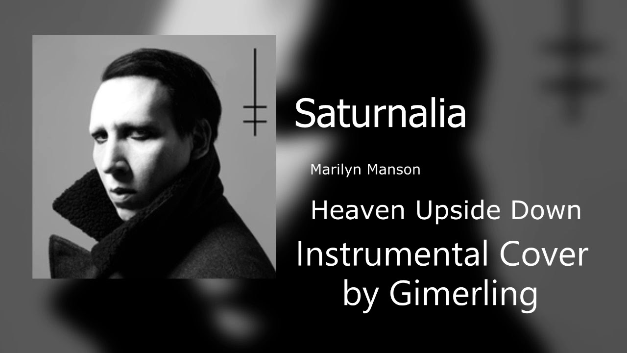 Marilyn Manson - Saturnalia (Instrumental Cover)
