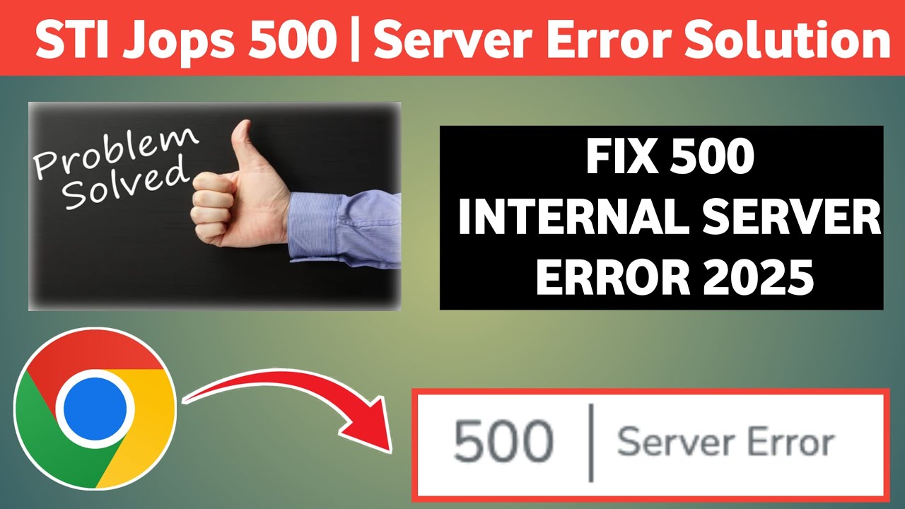 How To Fix 500 Internet Server Error Google Chrome 2025 || Fix 500 Server Error 