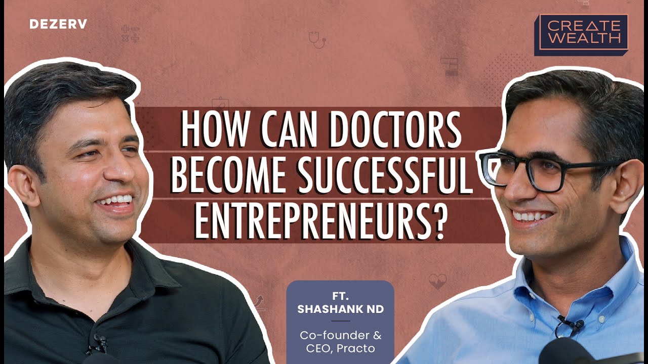Insights for Doctors to Build Successful Businesses | Doctor&rsquo;s Day | Ft. Shashank ND, CEO of Practo