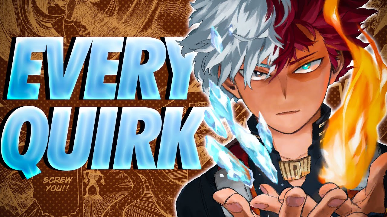 ALL Quirks explained - The My Hero Academia Power Guide