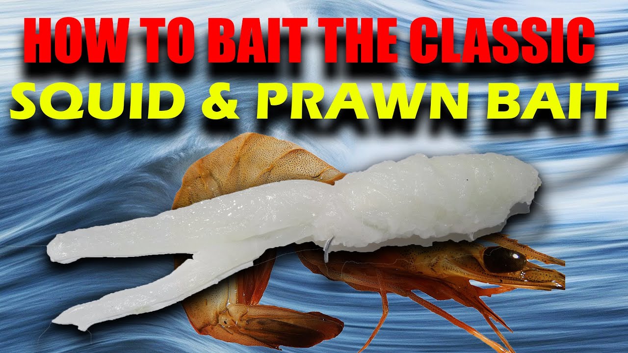 The Classic Squid And Prawn Bait