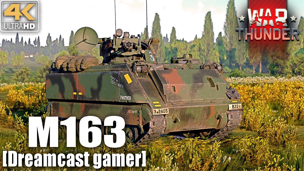 [Dreamcast gamer]War Thunder: รีวิว M163 เสียงคำรามของ Vulcan [4K]