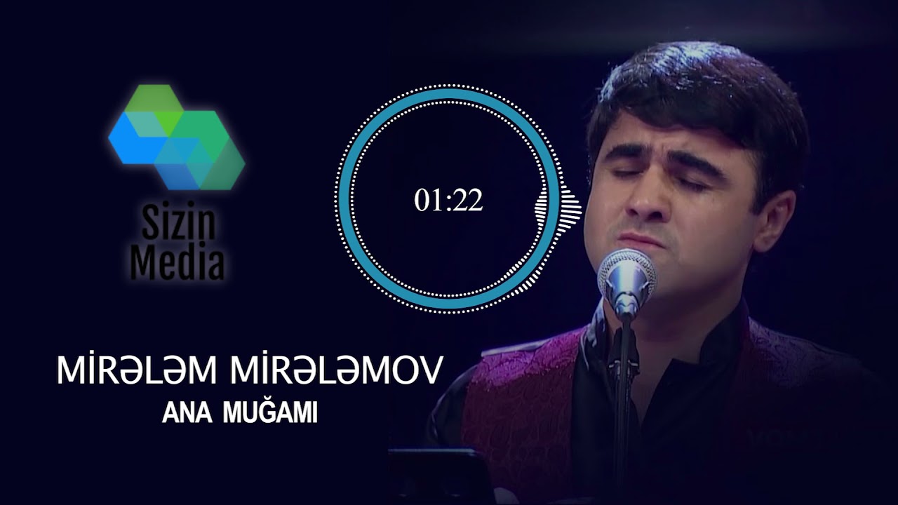 ✅ MIRELEM MIRELEMOV - GEL ANAMA QIYMA DUNYA