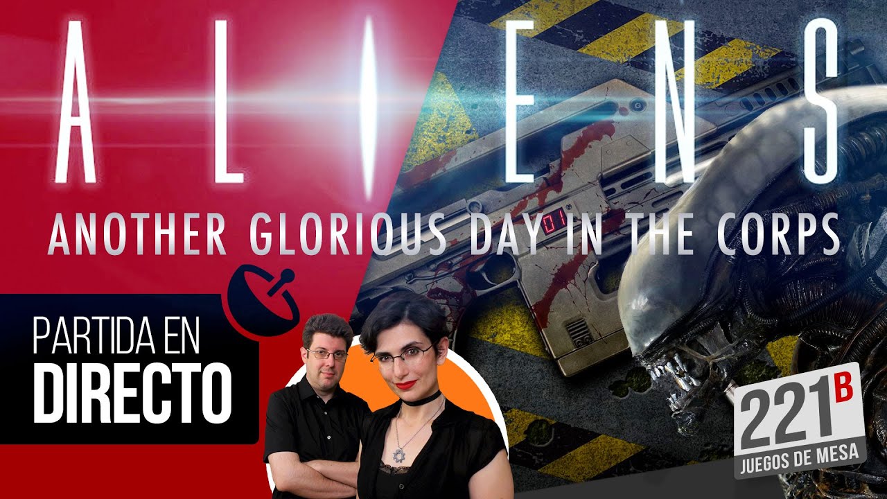 Aliens: Another glorious day in the corps | Partida en Directo