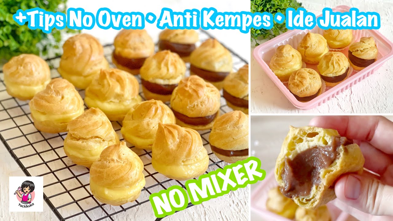 KUE SUS / COUX PASTRY isi VLA COKLAT & VANILA✨No Mixer •  Anti Kempes • Tips Tanpa Oven • Ide Jualan