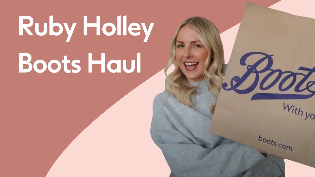 Ruby Holley's Boots Haul | What's in my Boots bag? | Boots UK