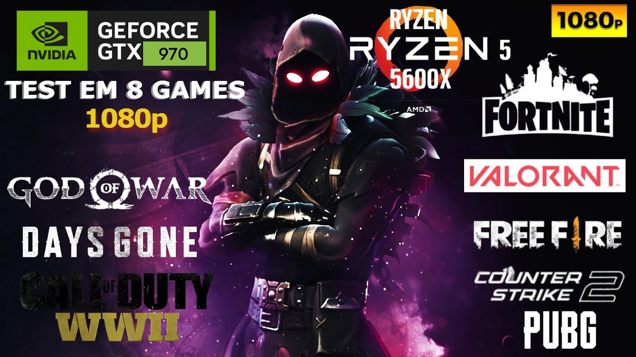 GTX 970 + RZEN 5 5600X AINDA VALE A PENA EM 2026 TEST EM 8 GAMES 1080P