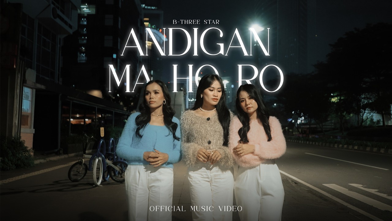 B-Three Star - Andigan Ma Ho Ro (Lagu Batak Terbaru 2026) Official Music Video