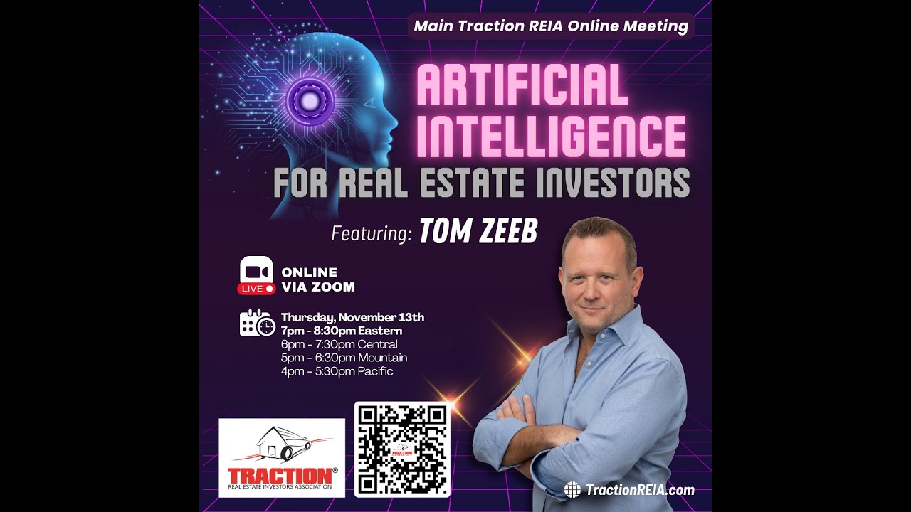 AI for Real Estate Investors | Traction REIA August ONLINE