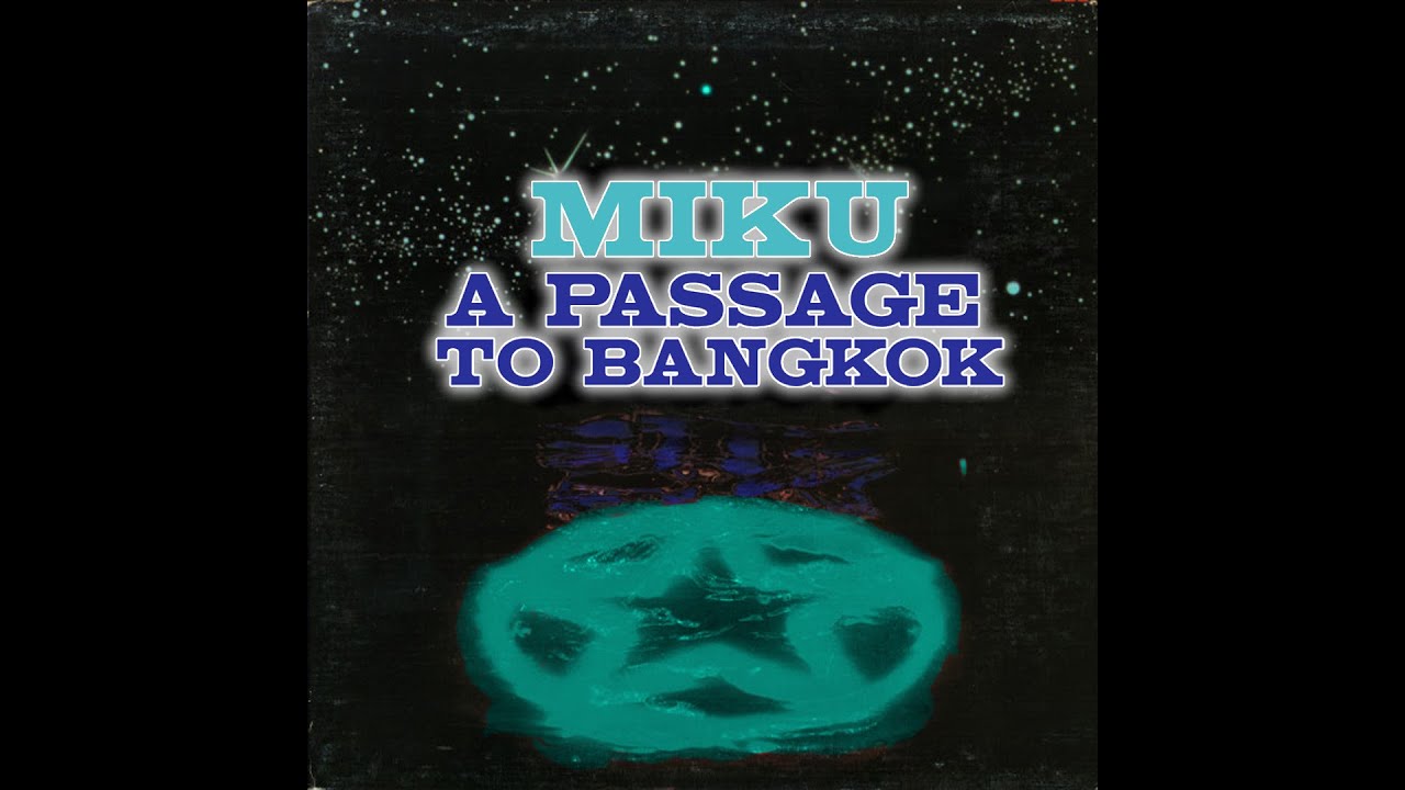 A Passage to Bangkok (Miku Cover)