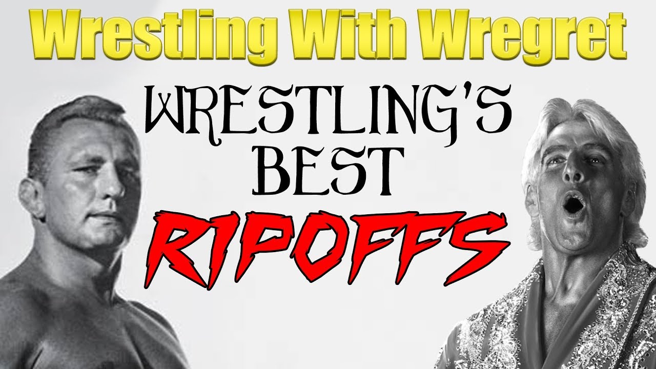 Wrestling's Best Ripoffs | Wrestling With Wregret