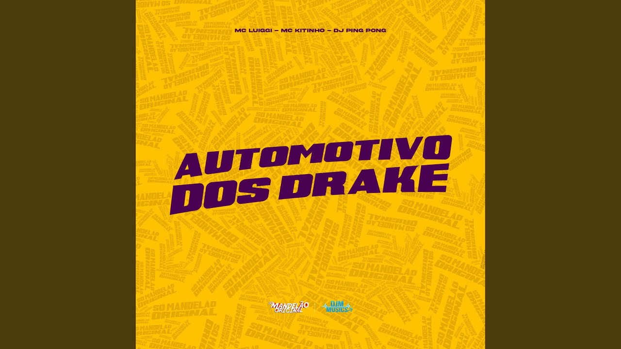 Automotivo dos Drake