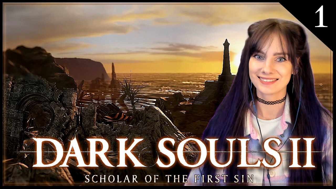 My First Time Playing Dark Souls 2