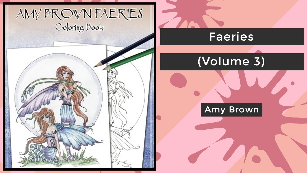 Faeries (Volume 3) - Amy Brown || Coloring Book Flip
