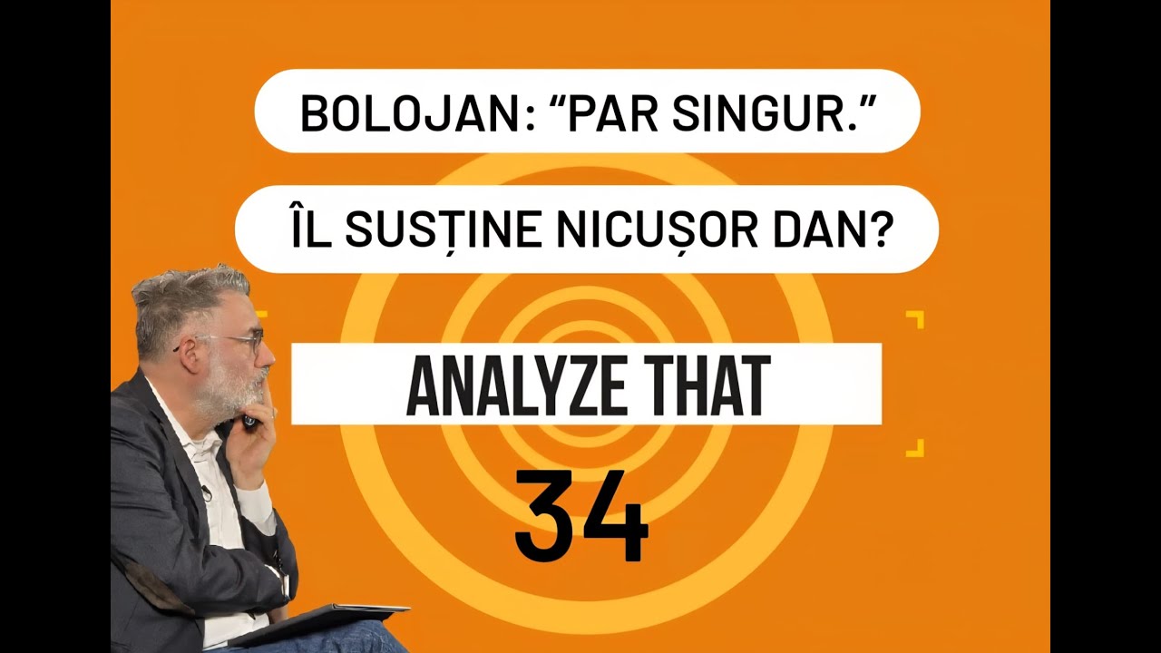 Analyze That 34. Bolojan: &rdquo;Par singur.&rdquo; Ce-l mai leagă de Nicușor Dan