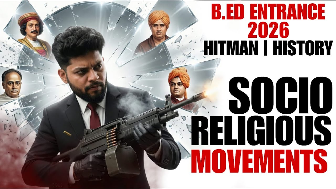 HISTORY MCQ FOR B.ED 2026|| HISTORY HITMAN SERIES|| SOCIO RELIGIOUS MOVEMENTS #bed2026
