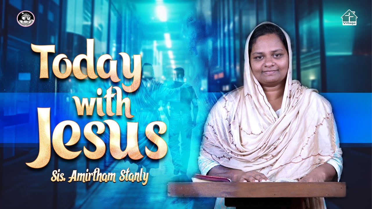 Today with Jesus | Sis. Amirtham Stanly | #vmm | #davidganesan | #kanmanitv