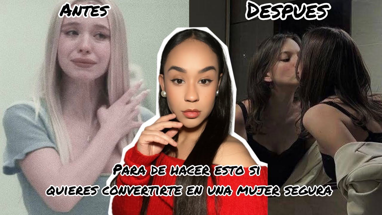 Cómo elevar tu AUTOESTIMA y ser una mujer SEGURA| Convierte tu autoestima en tu mayor poder