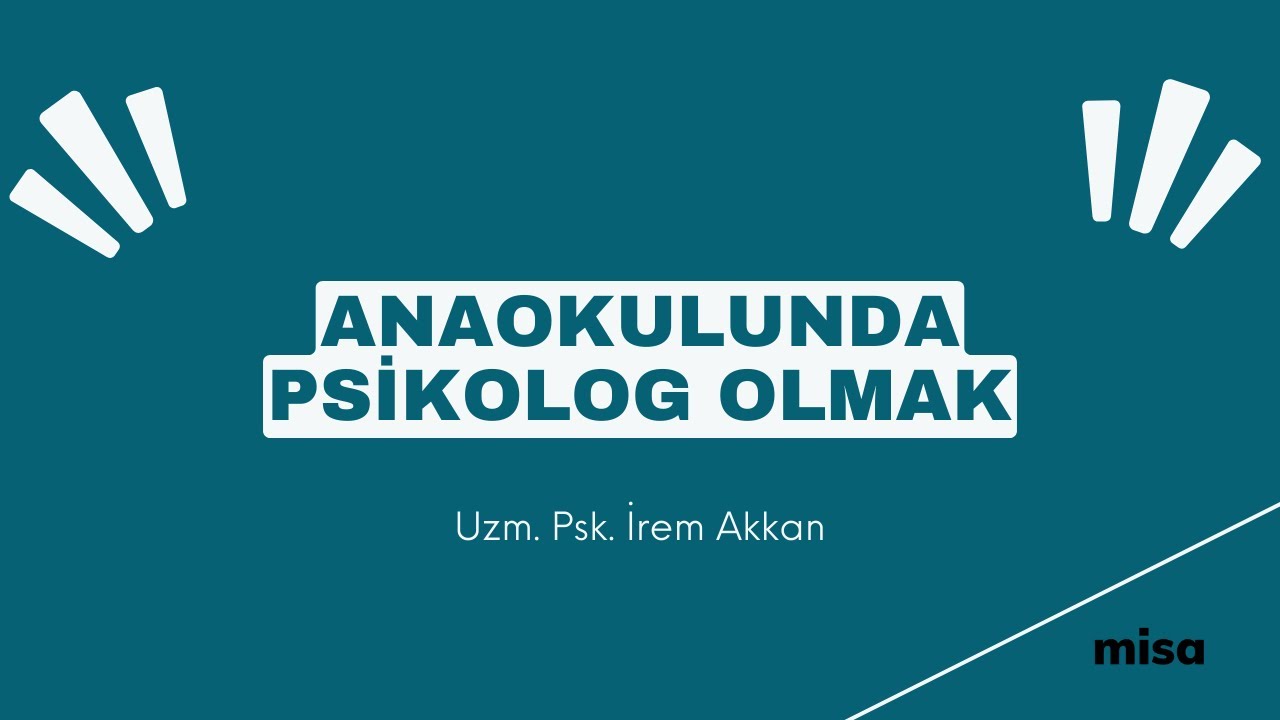 Anaokulunda Psikolog Olmak  | @Uzm. Psk. İrem Akkan