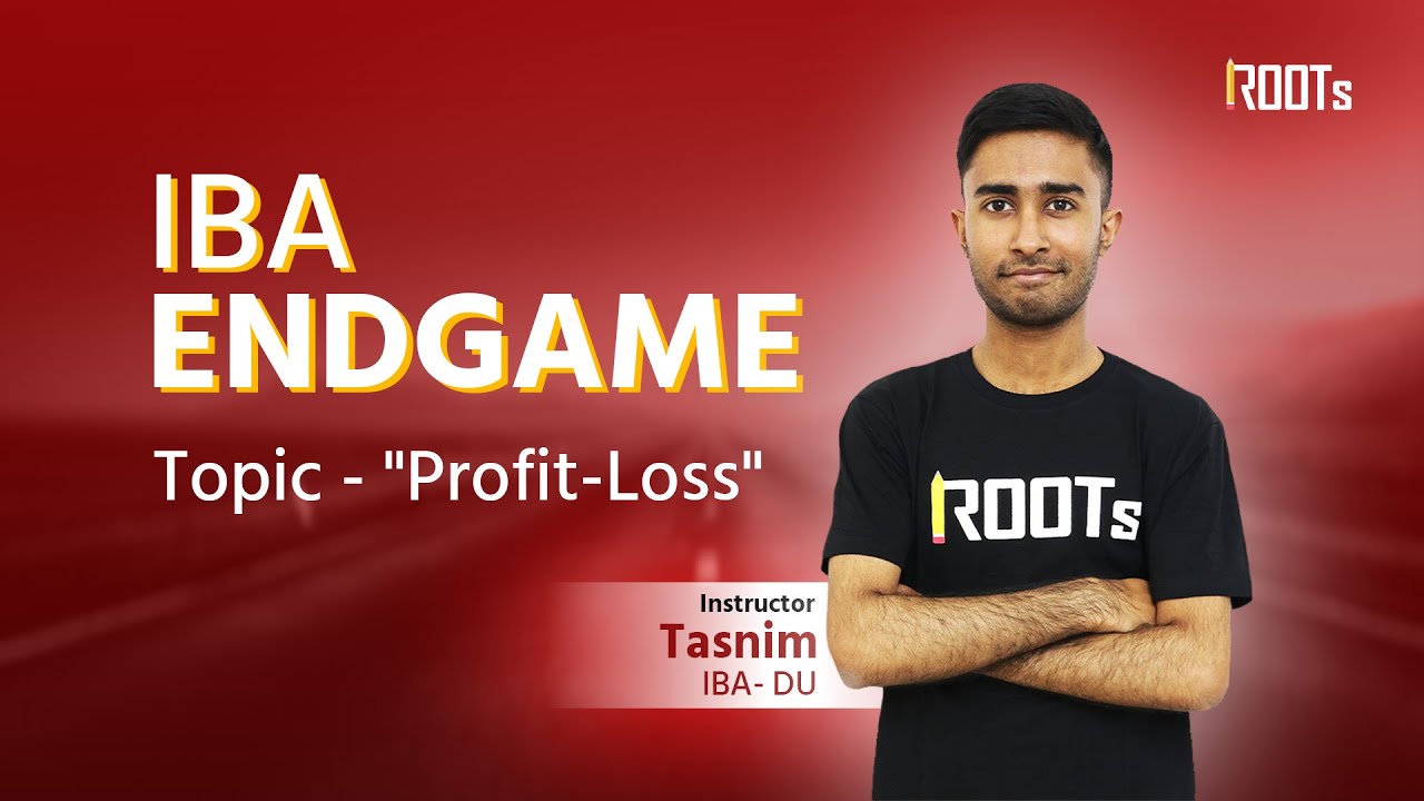Profit - Loss | IBA Endgame