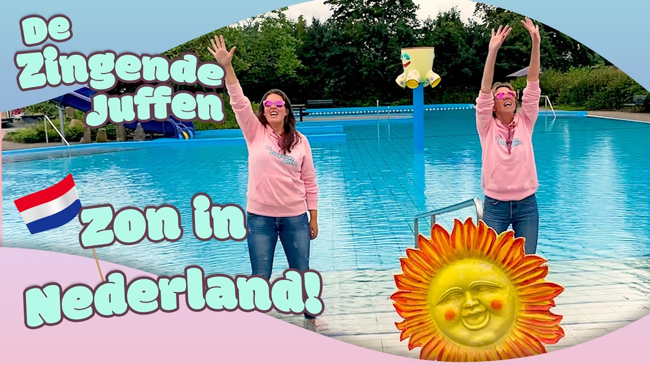 De Zingende Juffen - Zon In Nederland (Nielson - Sexy als ik dans!)