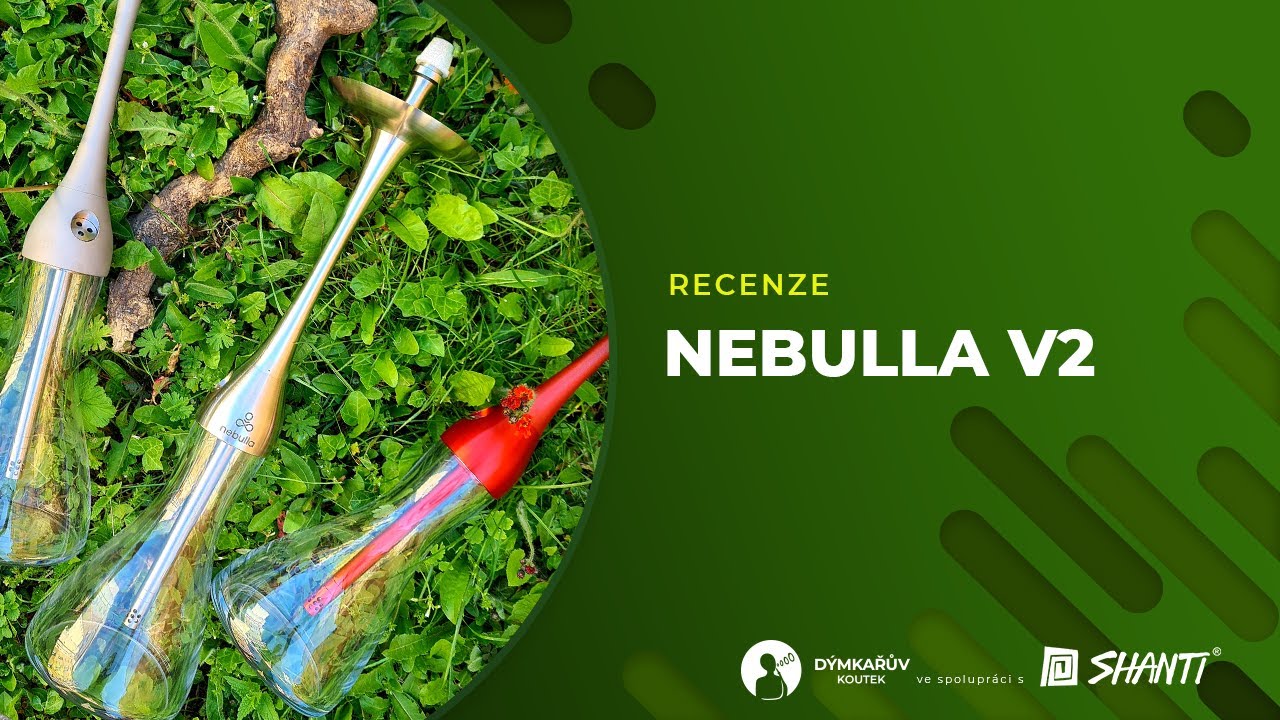 Dýmkařův koutek: Nebulla V2 Review