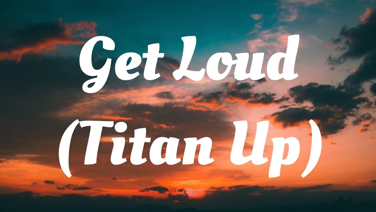Get Loud (Titan Up) (Lyrics Video) - Tennessee Titans - OUTSKRTS Music