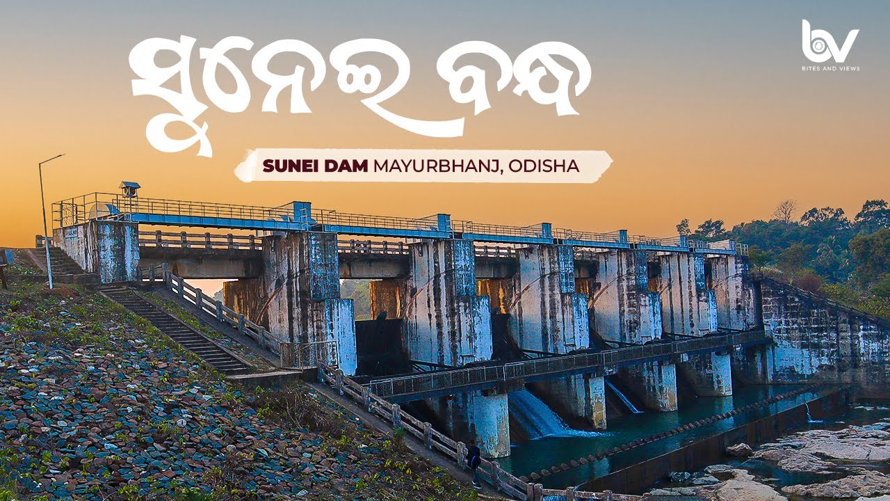 ସୁନେଇ ବନ୍ଧ | Sunei Dam, Mayurbhanj, Odisha 🌊🌿 @BitesandViews