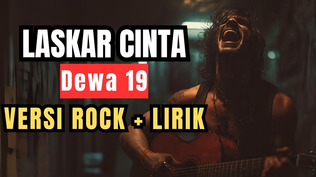 lagu legend dari Dewa 19 - Laskar Cinta.. kini hadir dalam versi rock