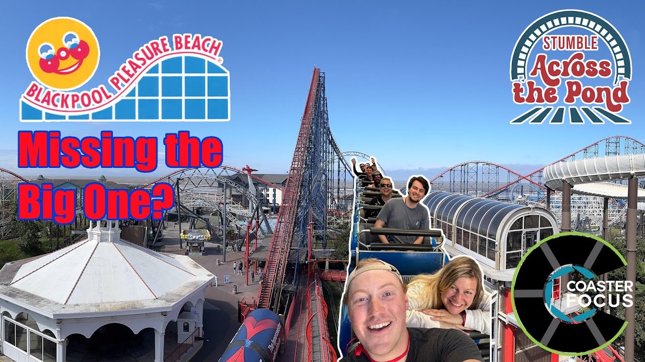 TOO WINDY FOR BIG ONE? Visiting Blackpool Pleasure Beach Resort! (SATP Trip Part 5)