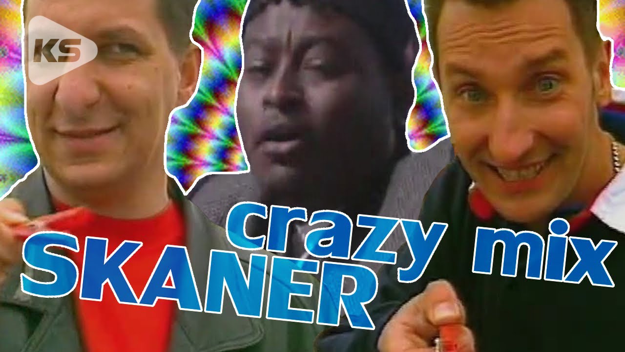 SKANER - CRAZY MIX