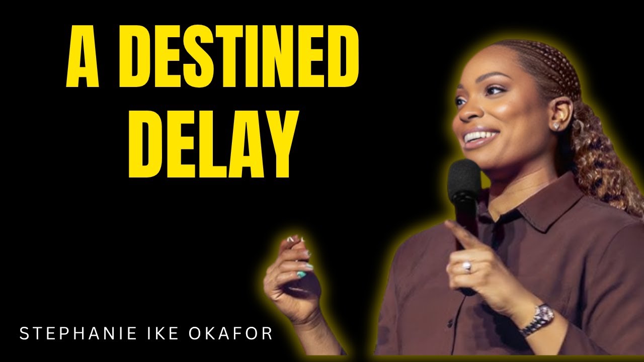 A Destined Delay  Stephanie Ike Okafor When God&rsquo;s Timing Feels Like Silence but Is Actually Strategy