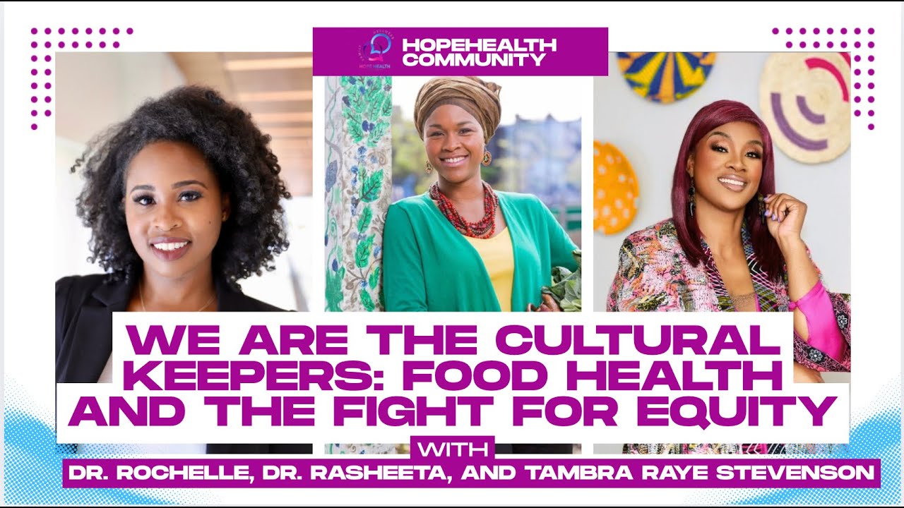 We are the Cultural Keepers: Food Health and the Fight for Equity