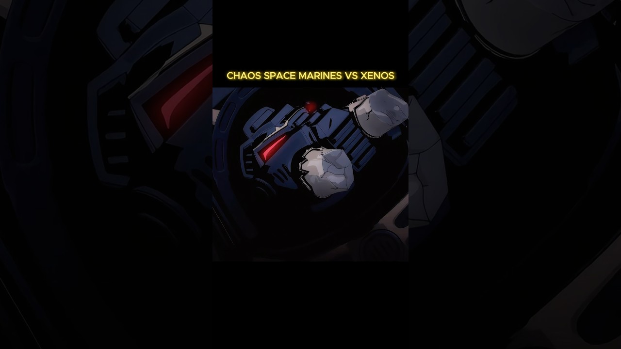Chaos Marines Vs Xenos 💀🔥