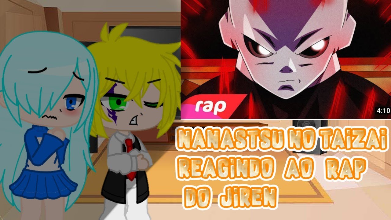 Nanatsu no Taizai reagindo ao rap do Jiren@7minutoz