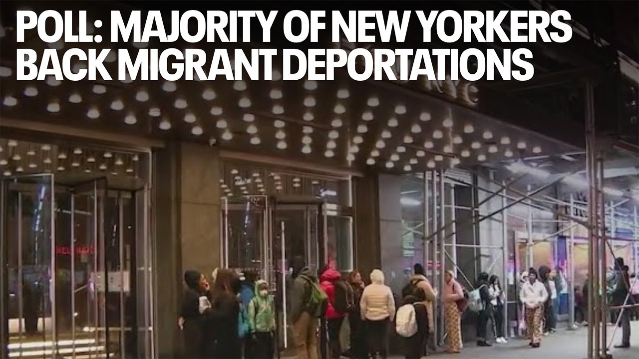 Poll: Majority of New Yorkers back migrant deportations