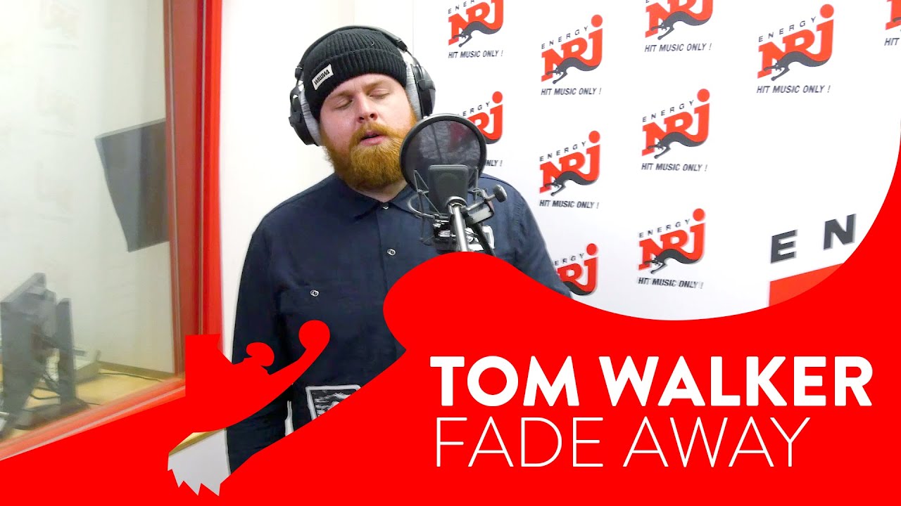 Tom Walker - Fade Away - Live @ ENERGY