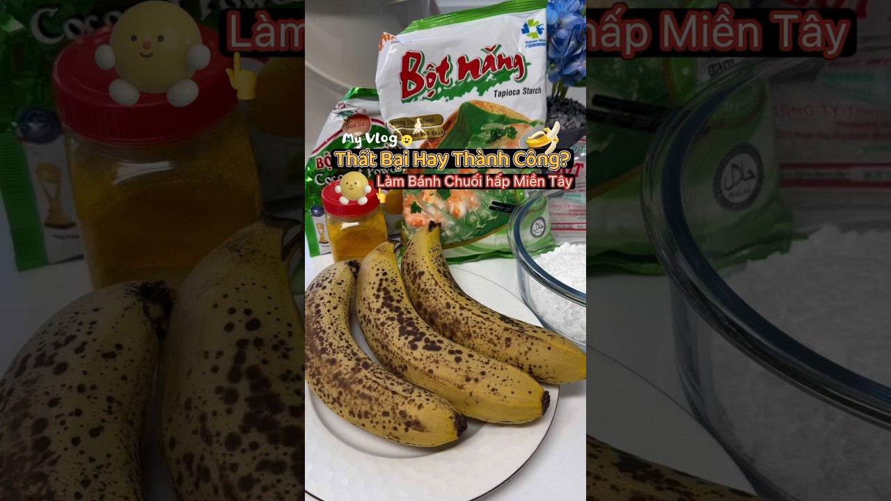 Góc bếp nhỏ: Thử thách làm Bánh Chuối Hấp miền Tây lần đầu 👩‍🍳 