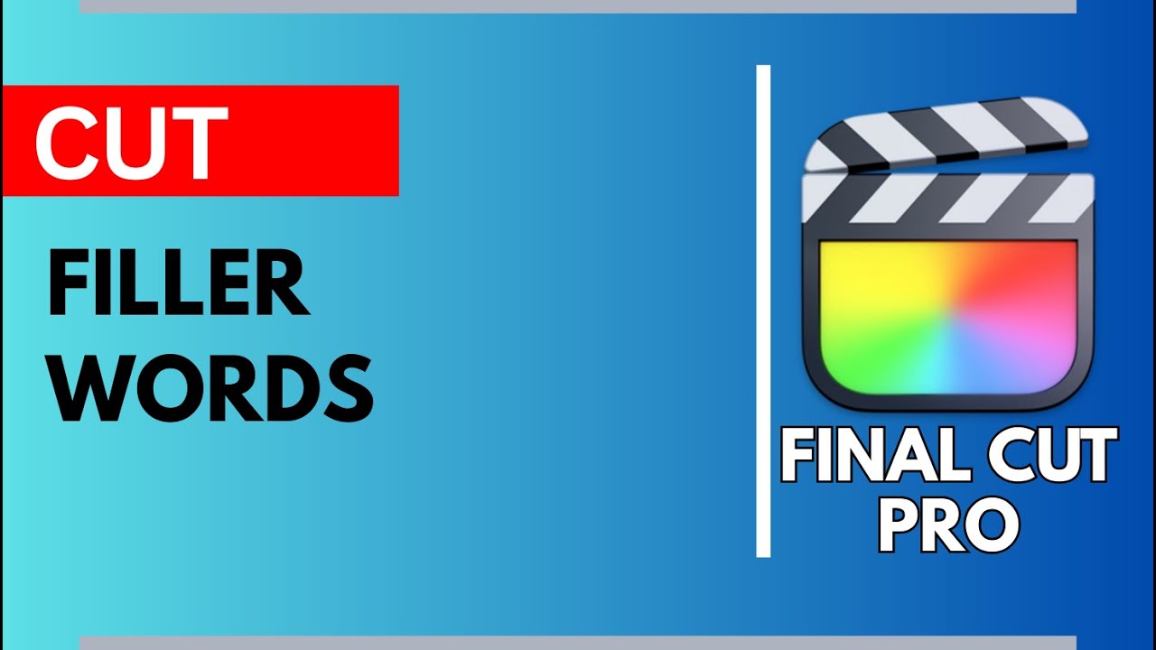 How to Cut Filler Words Mid Conversation in Final Cut Pro