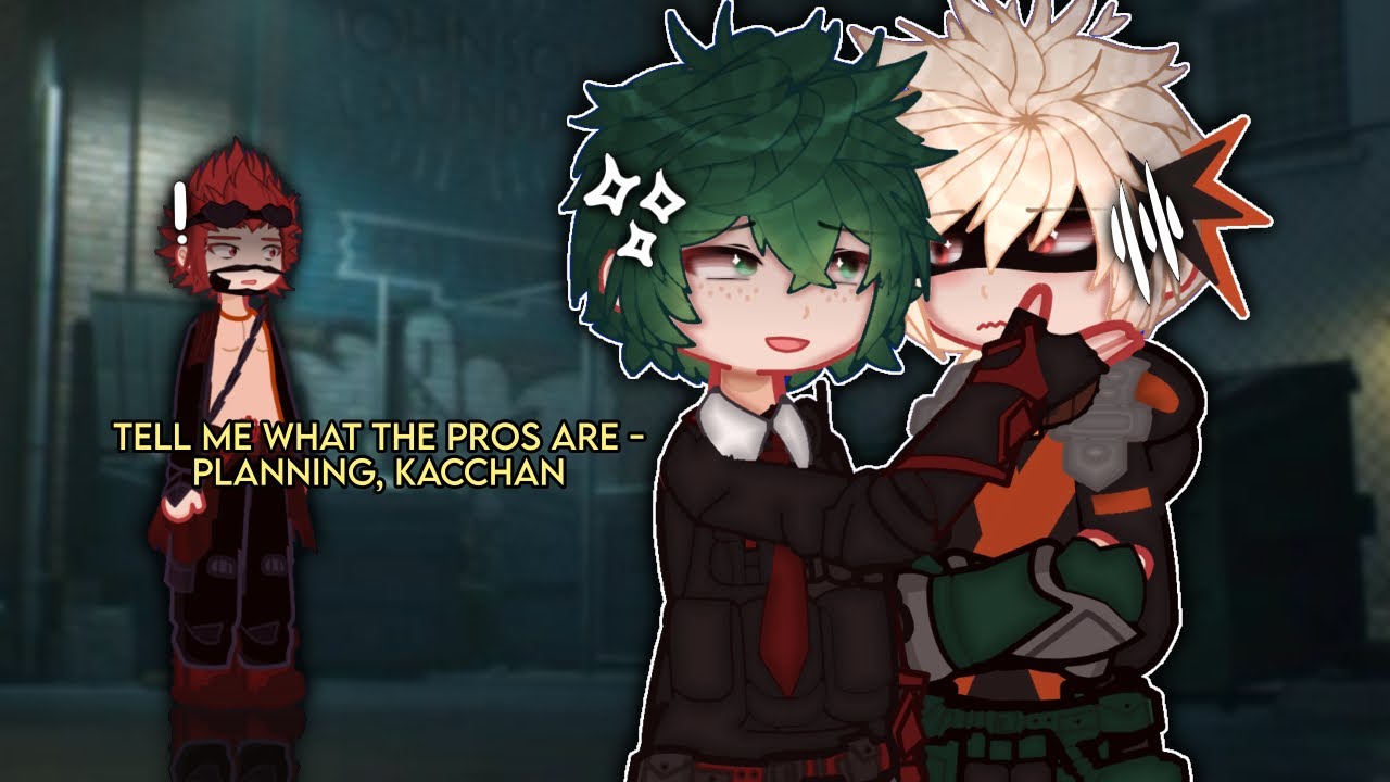 “Bakugo’s the TRAITOR?” | Villain Deku AU | Gacha Life 2 | Short BkDk/Dkbk GCMM | KiriBaku Angst