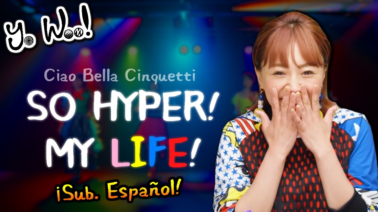 Ciao Bella Cinquetti — So hyper! My life! // 𝘾𝙤𝙡𝙤𝙧 𝘾𝙤𝙙𝙚𝙙 𝙇𝙮𝙧𝙞𝙘𝙨  (¡SUB. ESPAÑOL!) //