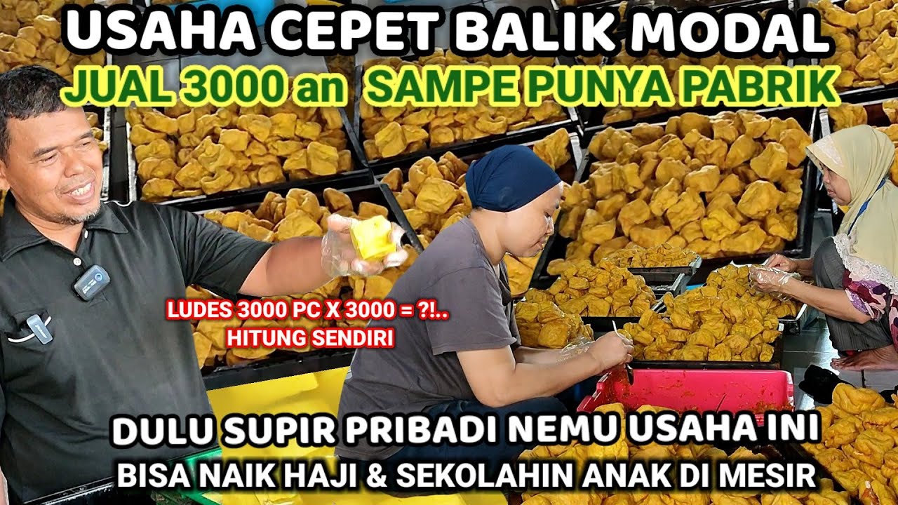 GAK PELIT ILMU SUPIR BANTING STIR MODAL TAHU SEKARANG PUNYA PABRIK SENDIRI | IDE USAHA 2023