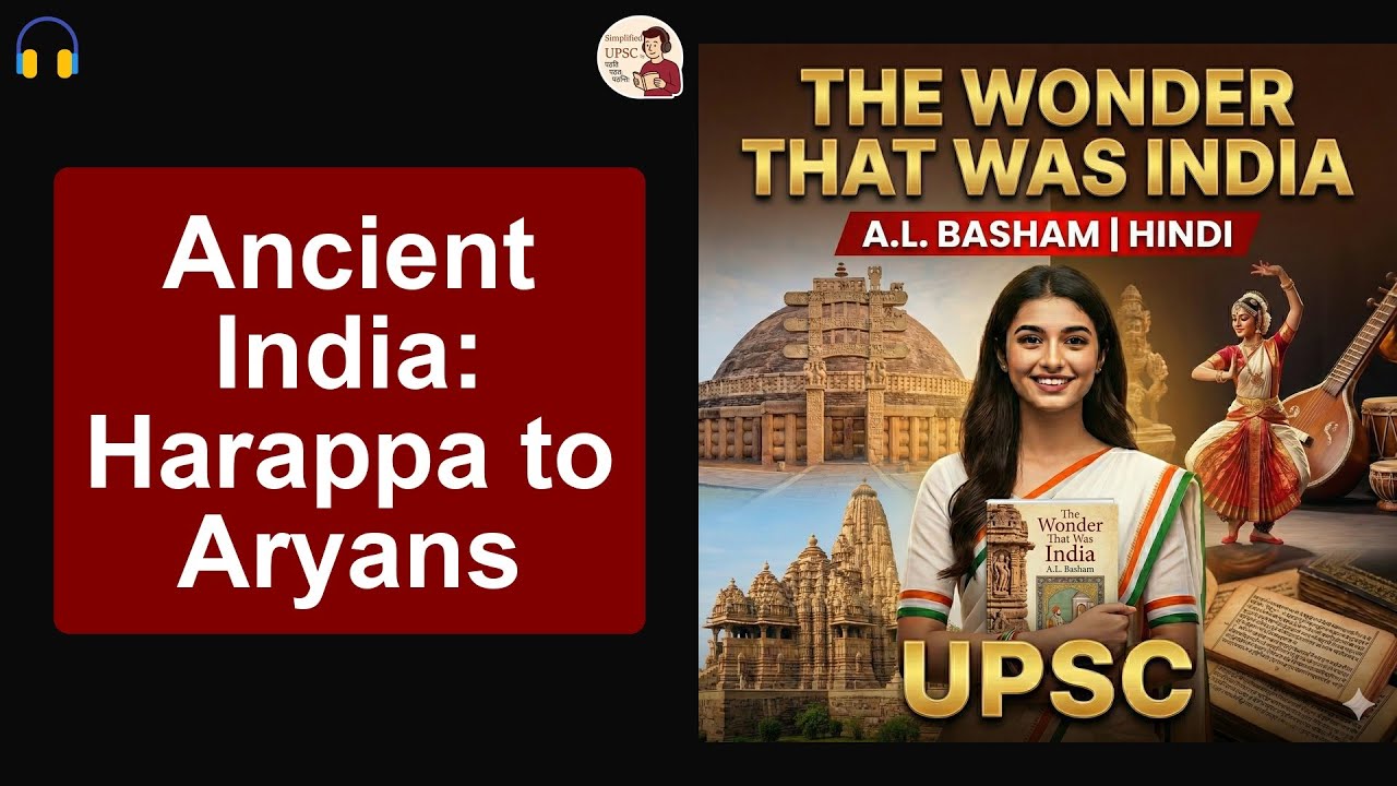 The Wonder That Was India CH2 Ancient India: Harappa to Aryans #upsc #ssc #bpsc #uppsc