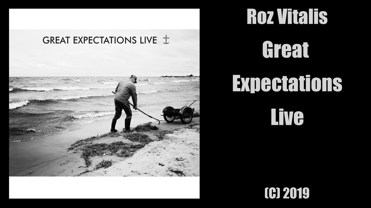 Roz Vitalis - Great Expectations Live (С) 2019 (Live Album)