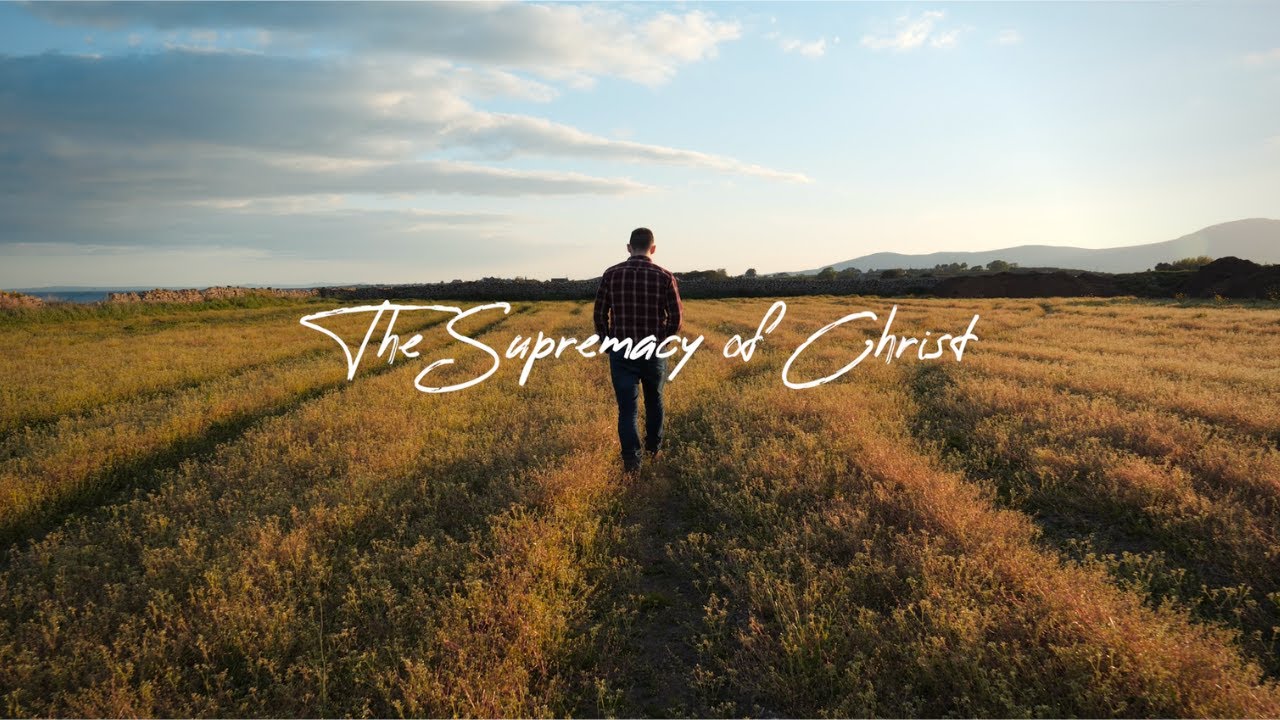 John Piper | The Supremacy Of Christ | Colossians 1:15-18